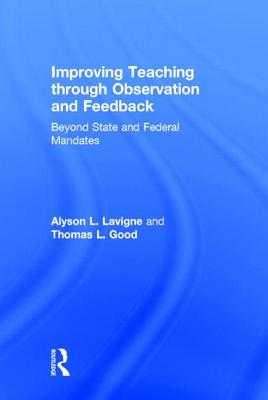 Improving Teaching through Observation and Feedback