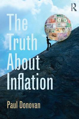 The Truth About Inflation