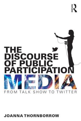 The Discourse of Public Participation Media