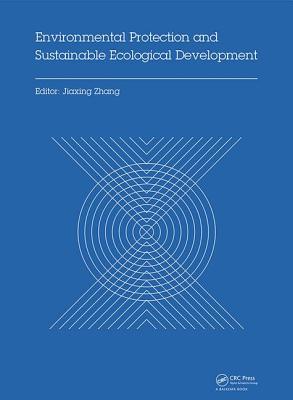 Environmental Protection and Sustainable Ecological Development