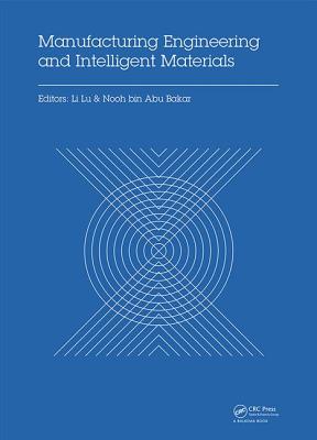 Manufacturing Engineering and Intelligent Materials