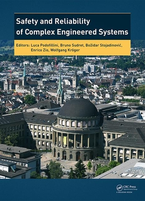 Safety and Reliability of Complex Engineered Systems