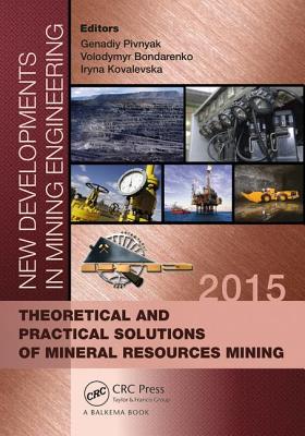 New Developments in Mining Engineering 2015