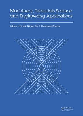 Machinery, Materials Science and Engineering Applications