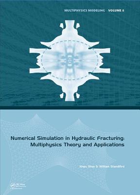 Numerical Simulation in Hydraulic Fracturing: Multiphysics Theory and Applications