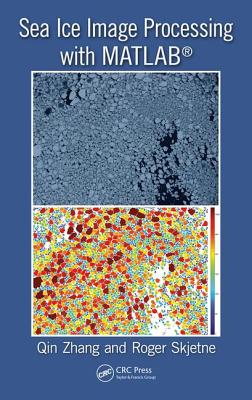 Sea Ice Image Processing with MATLAB (R)