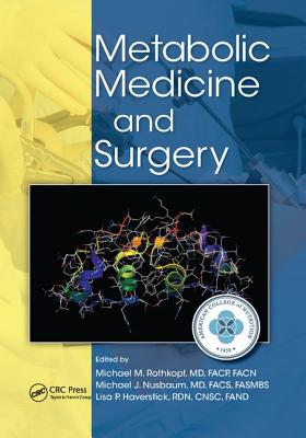 Metabolic Medicine and Surgery