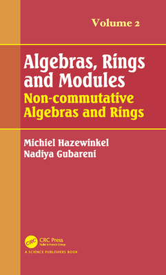 Algebras, Rings and Modules