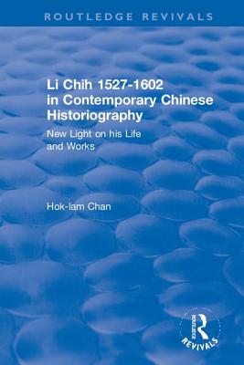 Li Chih 1527-1602 in Contemporary Chinese Historiography