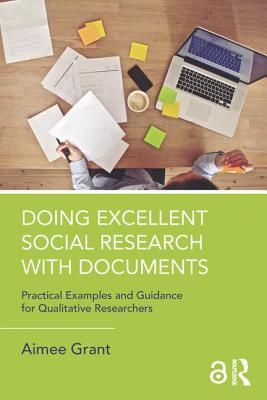 Doing Excellent Social Research with Documents