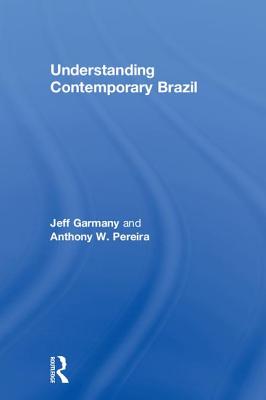 Understanding Contemporary Brazil