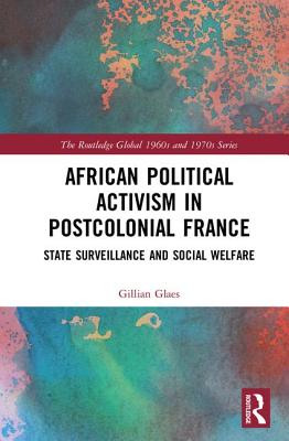 African Political Activism in Postcolonial France