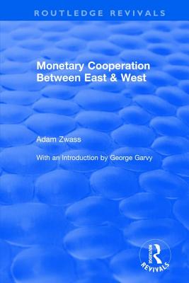 Revival: Monetary Cooperation Between East and West (1975)