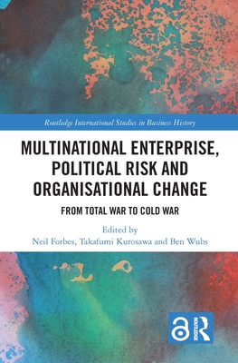 Multinational Enterprise, Political Risk and Organisational Change