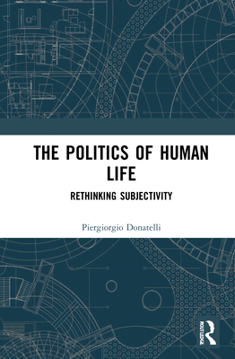 The Politics of Human Life