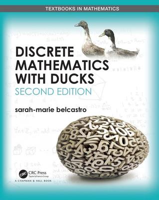 Discrete Mathematics with Ducks