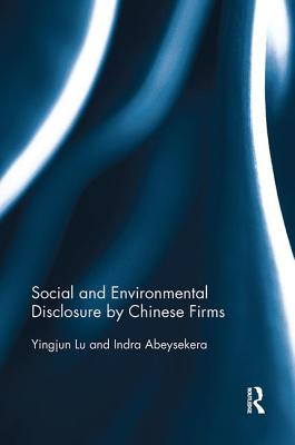 Social and Environmental Disclosure by Chinese Firms