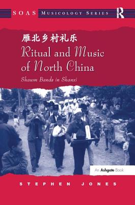 Ritual and Music of North China