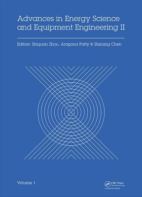 Advances in Energy Science and Equipment Engineering II Volume 1