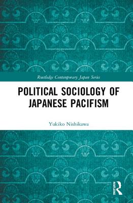 Political Sociology of Japanese Pacifism