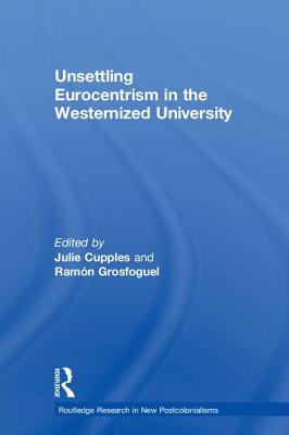 Unsettling Eurocentrism in the Westernized University