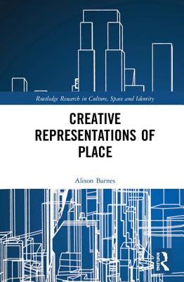 Creative Representations of Place