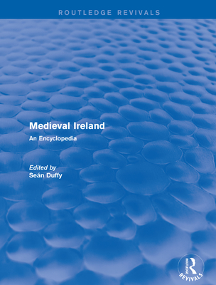 Routledge Revivals: Medieval Ireland (2005)