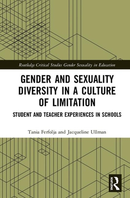 Gender and Sexuality Diversity in a Culture of Limitation