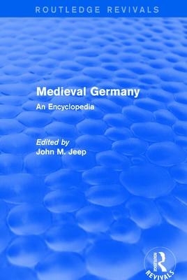 Routledge Revivals: Medieval Germany (2001)