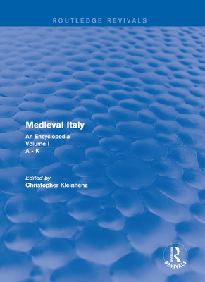 Routledge Revivals: Medieval Italy (2004)