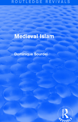 Routledge Revivals: Medieval Islam (1979)