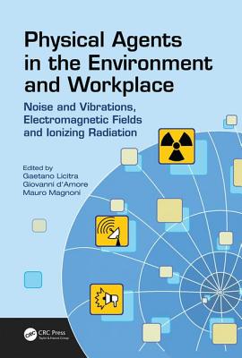 Physical Agents in the Environment and Workplace