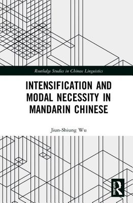 Intensification and Modal Necessity in Mandarin Chinese