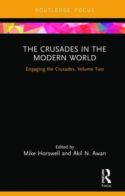 The Crusades in the Modern World