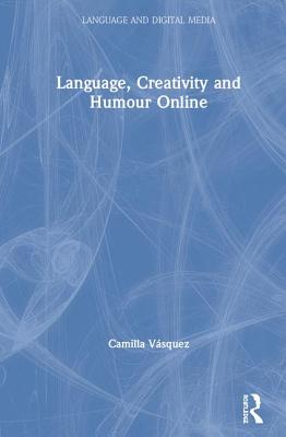 Language, Creativity and Humour Online