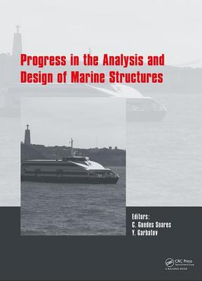 Progress in the Analysis and Design of Marine Structures