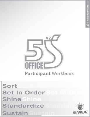 5S Office: Version 2 Participant Workbook