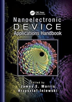 Nanoelectronic Device Applications Handbook