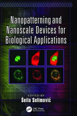 Nanopatterning and Nanoscale Devices for Biological Applications