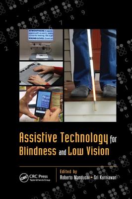 Assistive Technology for Blindness and Low Vision