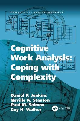 Cognitive Work Analysis: Coping with Complexity