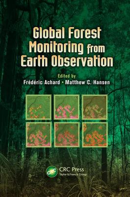 Global Forest Monitoring from Earth Observation