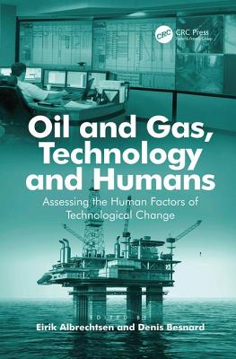 Oil and Gas, Technology and Humans