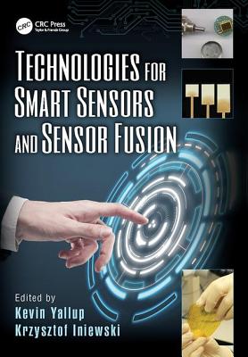 Technologies for Smart Sensors and Sensor Fusion