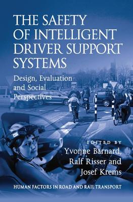 The Safety of Intelligent Driver Support Systems