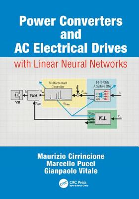 Power Converters and AC Electrical Drives with Linear Neural Networks