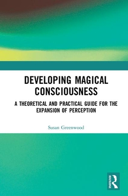 Developing Magical Consciousness