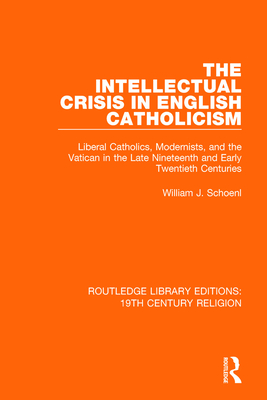 The Intellectual Crisis in English Catholicism