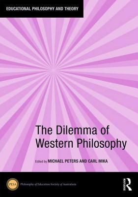 The Dilemma of Western Philosophy