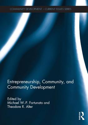 Entrepreneurship, Community, and Community Development